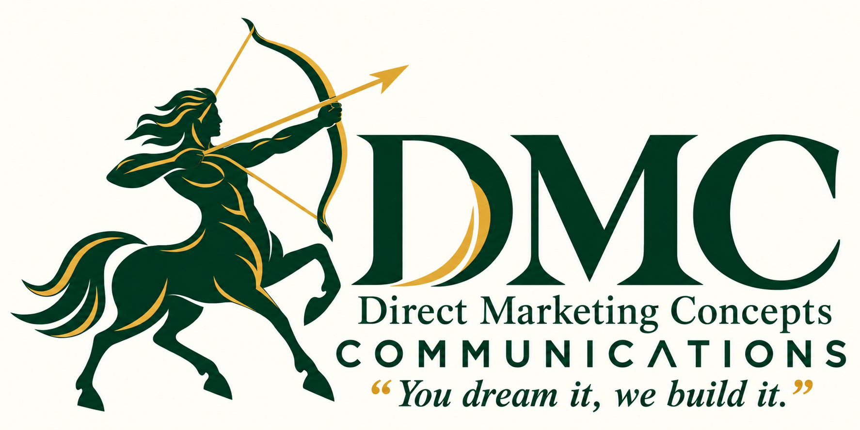 DMC Communications — Direct Marketing Concepts — You dream it, we build it.